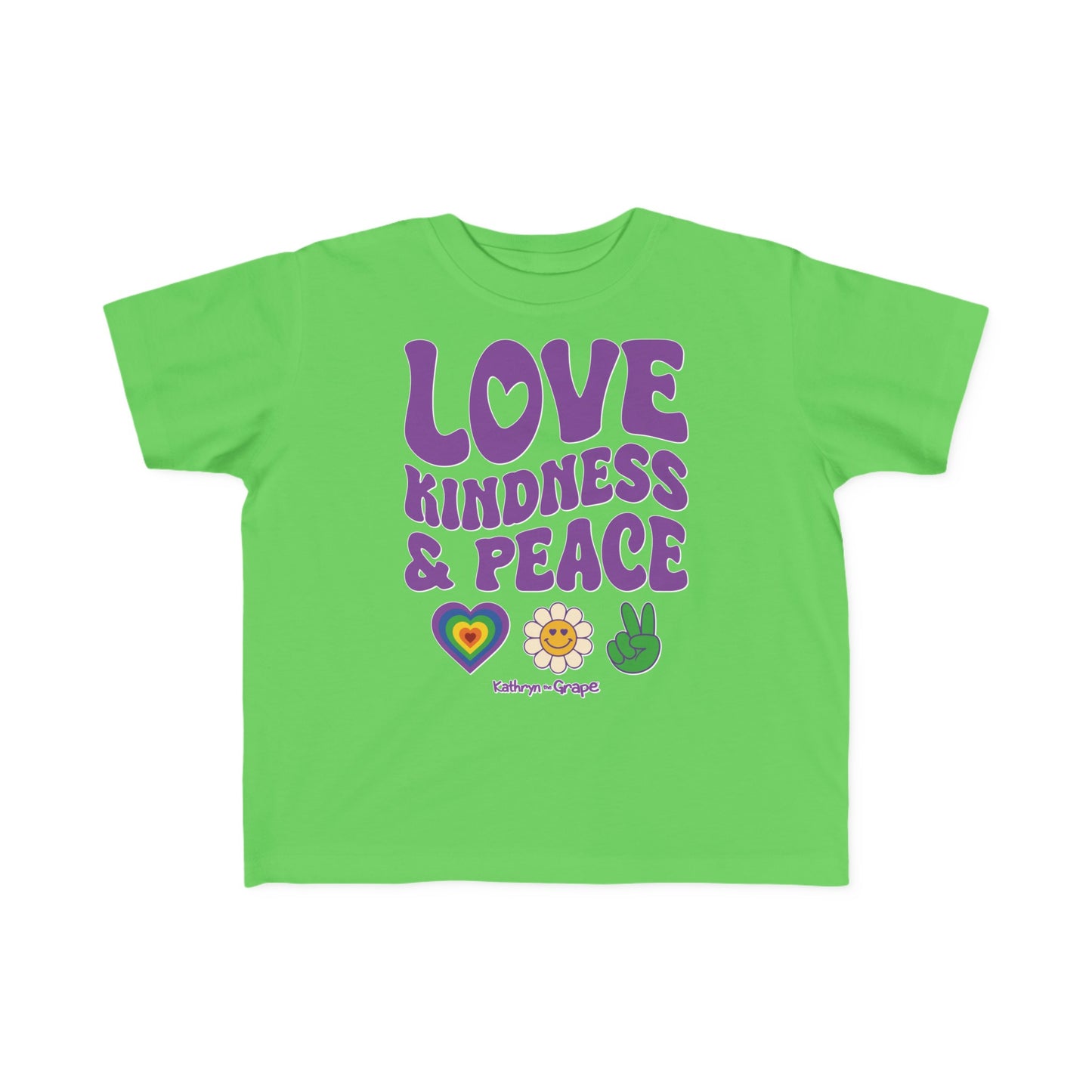 Kathryn the Grape Love, Kindness, and Peace Toddler's Fine Jersey Tee