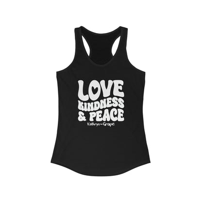 Kathryn the Grape Love, Kindness, and Peace Women's Ideal Racerback Tank
