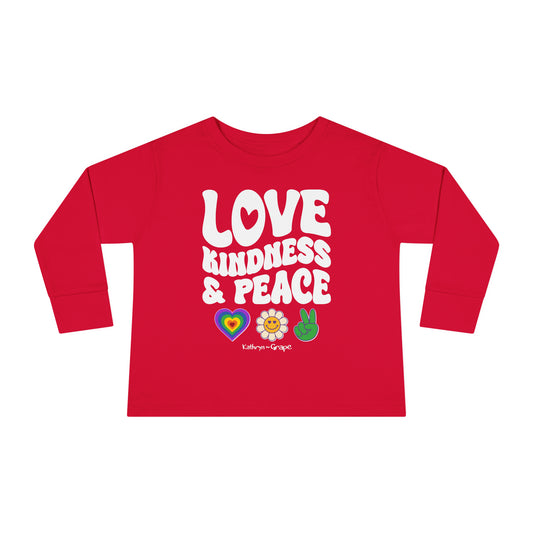 Kathryn the Grape Love, Kindness, and Peace Toddler Long Sleeve Tee (white wording)