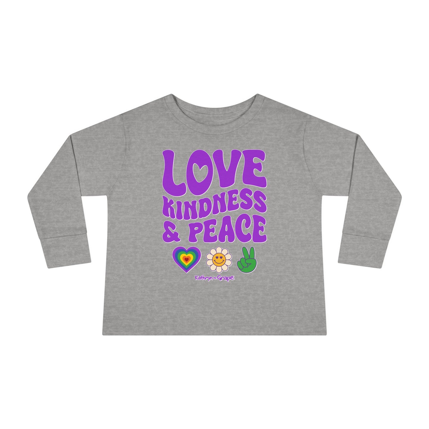 Kathryn the Grape Love, Kindness, and Peace Toddler Long Sleeve Tee