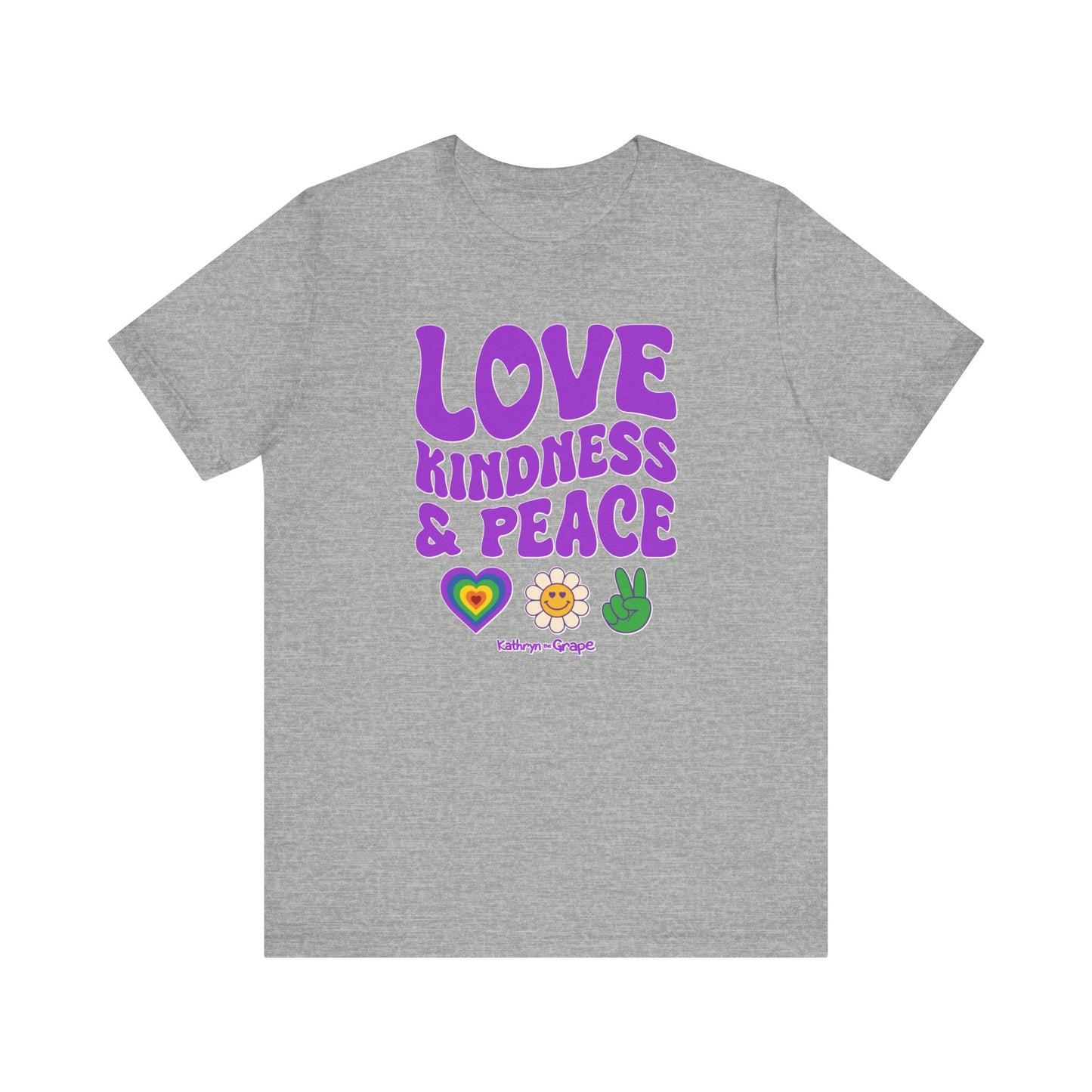 Kathryn the Grape Love, Kindness, and Peace Teen/Adult Unisex Jersey Short Sleeve Tee