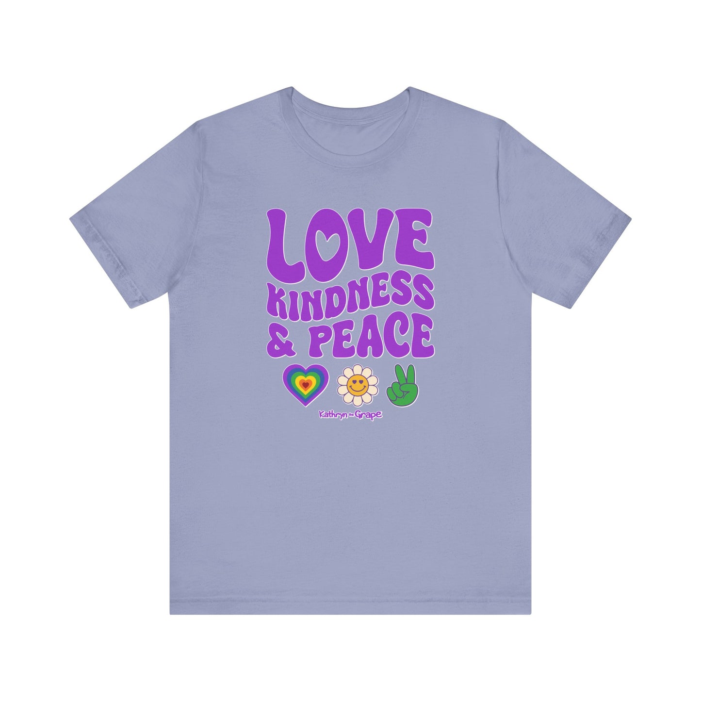 Kathryn the Grape Love, Kindness, and Peace Teen/Adult Unisex Jersey Short Sleeve Tee